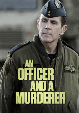 An Officer and a Murderer