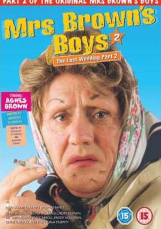 Mrs. Brown's Boys: The Last Wedding - Part 2