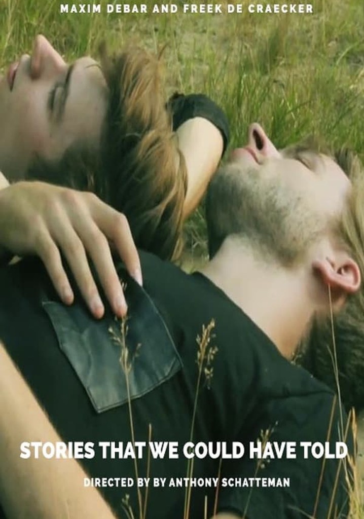 Stories That We Could Have Told