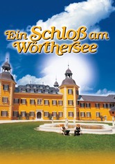 Ein Schloß am Wörthersee - Der Kinofilm
