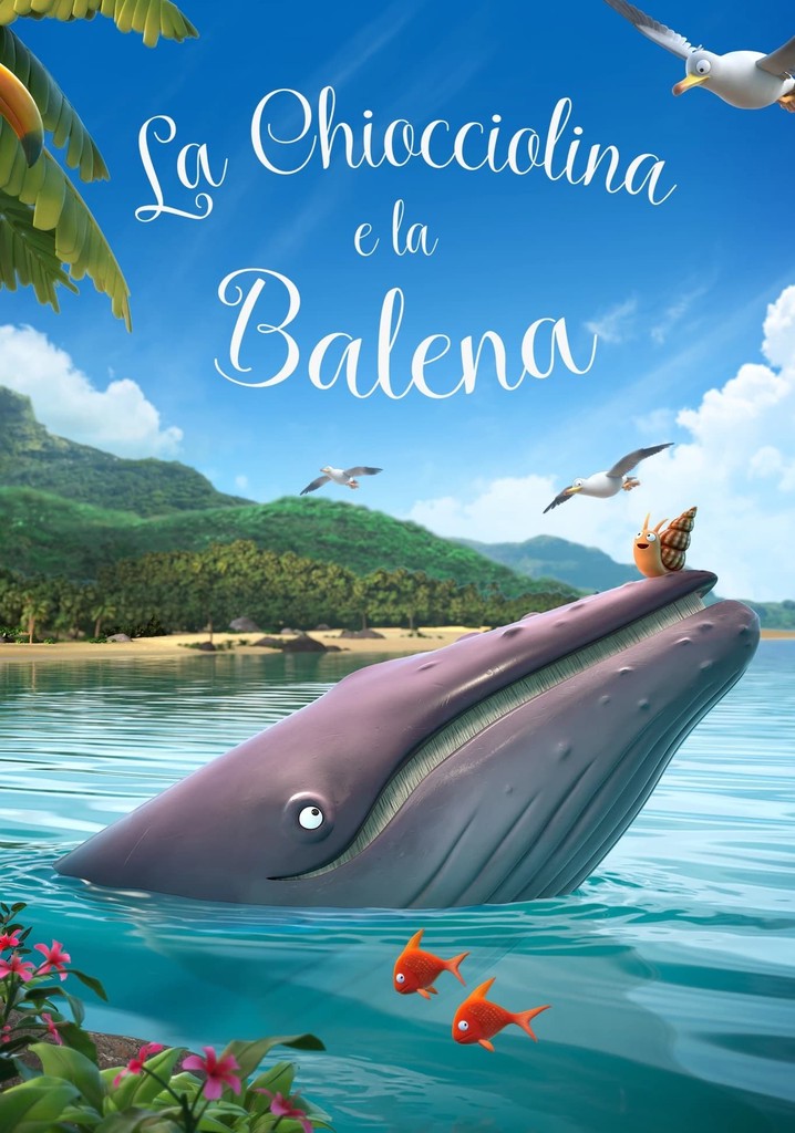 La Chiocciolina e la Balena: Guida TV - TV Sorrisi e Canzoni