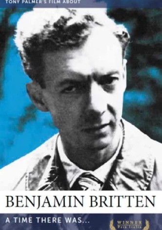 Benjamin Britten: A Time There Was…