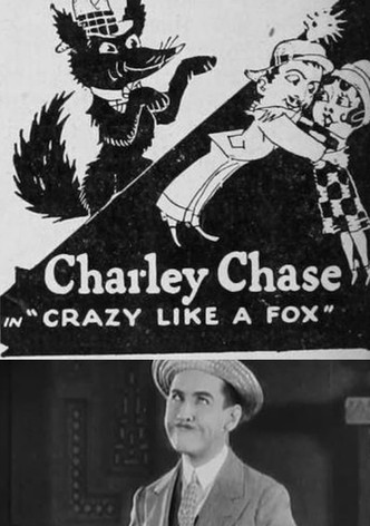 Crazy Like a Fox