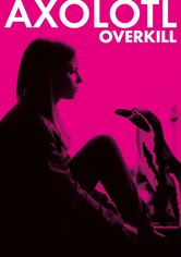 Axolotl Overkill