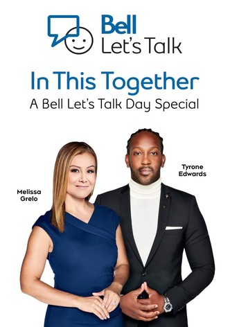 In This Together: A Bell Let's Talk Day Special