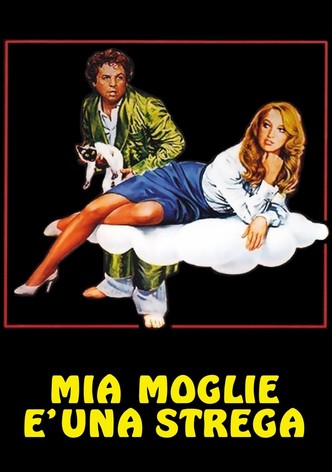 Mia moglie è una strega