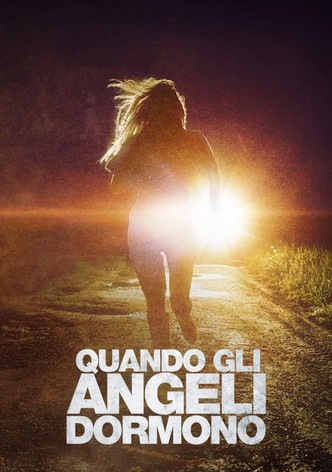 Quando gli angeli dormono