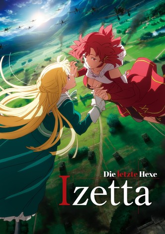Izetta, die letzte Hexe