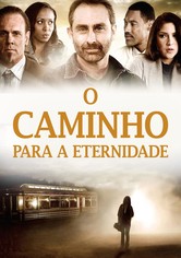 O Caminho Para a Eternidade