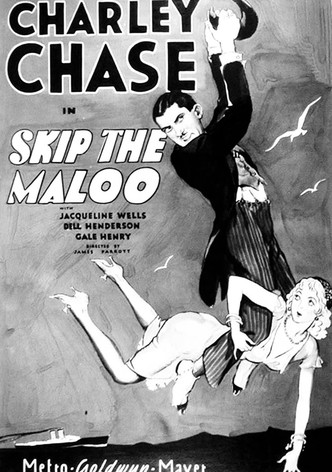 Skip the Maloo!