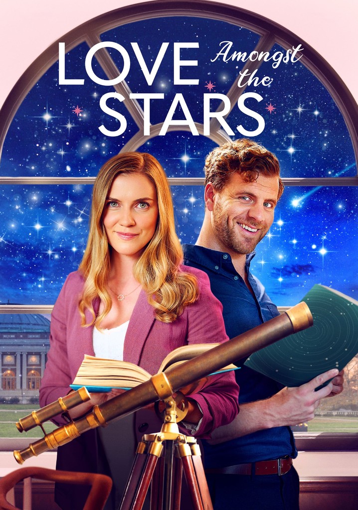 Love Amongst the Stars streaming: where to watch online?