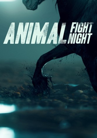 Animal Fight Night - streaming tv show online