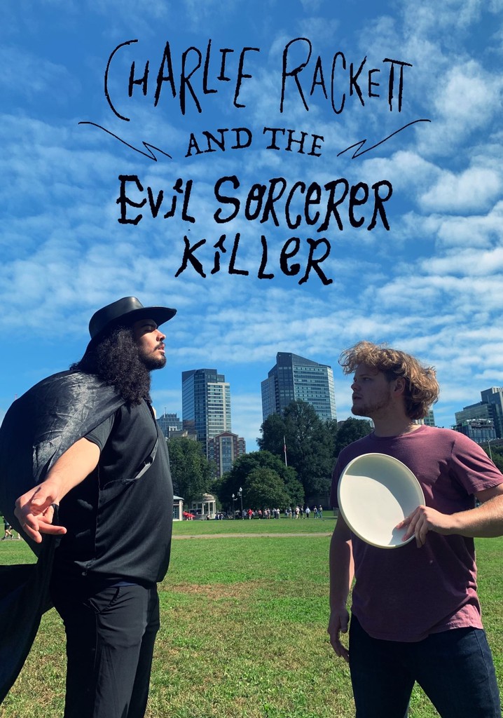 Charlie Rackett and the Evil Sorcerer Killer