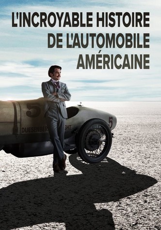 L'incroyable histoire de l'automobile américaine