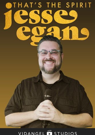 Jesse Egan: That's The Spirit