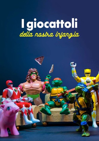 I giocattoli della nostra infanzia