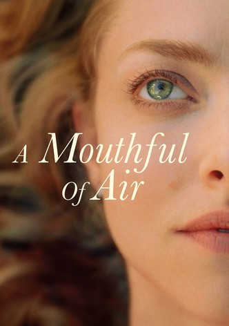 A Mouthful of Air