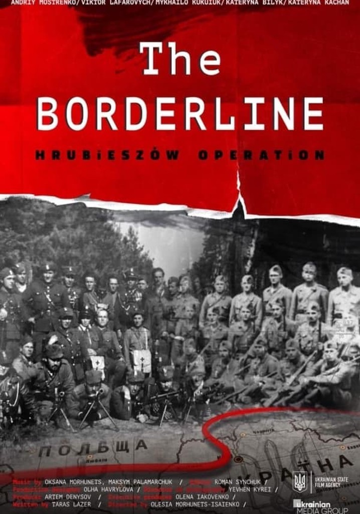 The Borderline. Hrubieszow Operation