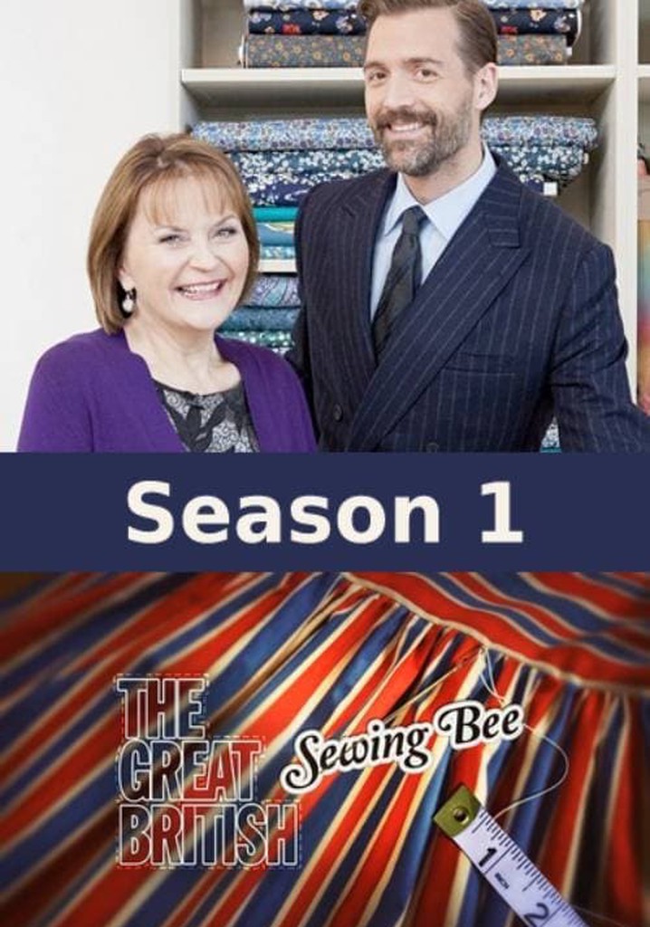 The Great British Sewing Bee Season 1 - Episodes Streaming Online