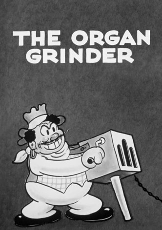 The Organ Grinder