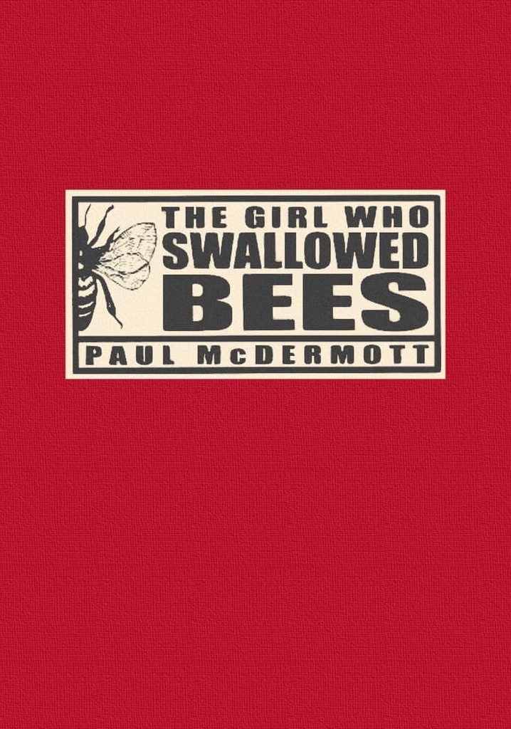 The Girl Who Swallowed Bees