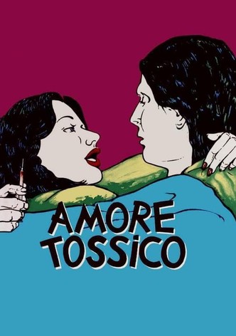 Amore Tossico