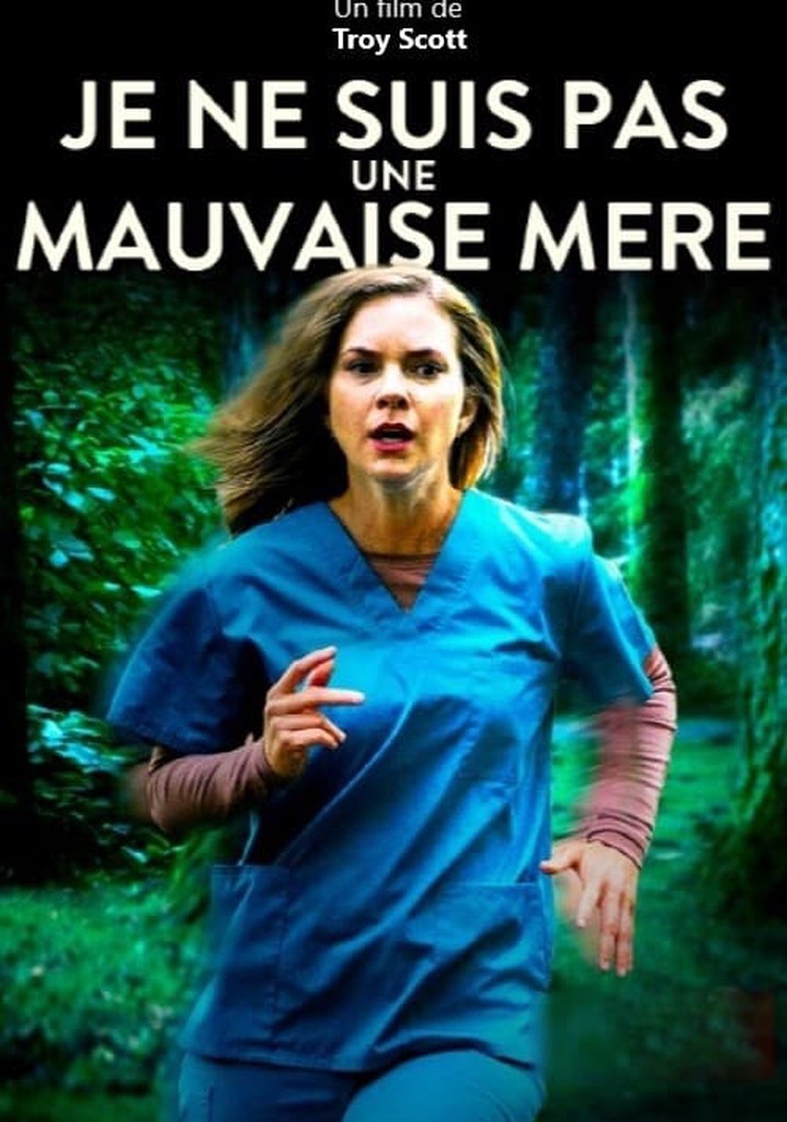 Je ne suis pas une mauvaise mère ! en streaming