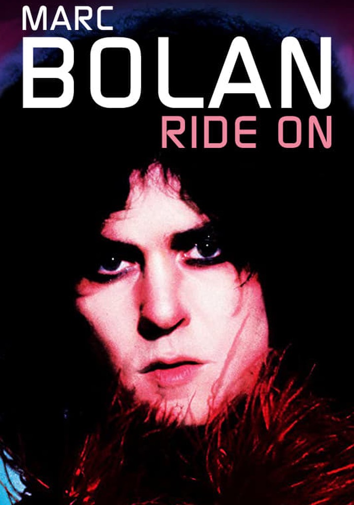 Marc Bolan: Ride On
