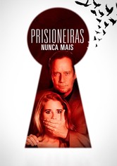 Prisioneiras Nunca Mais