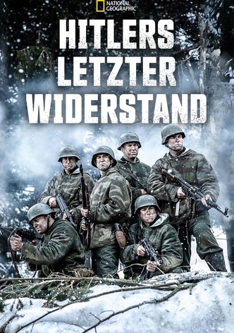 Hitlers letzter Widerstand