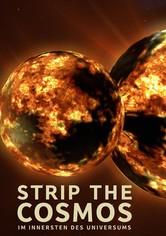 Strip the Cosmos - Im Innersten des Universums - Staffel 1