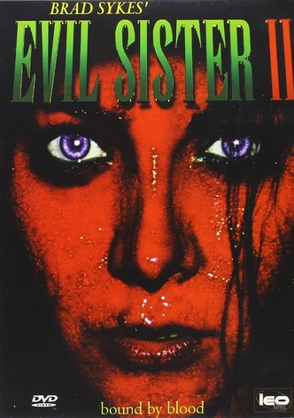 Evil Sister 2