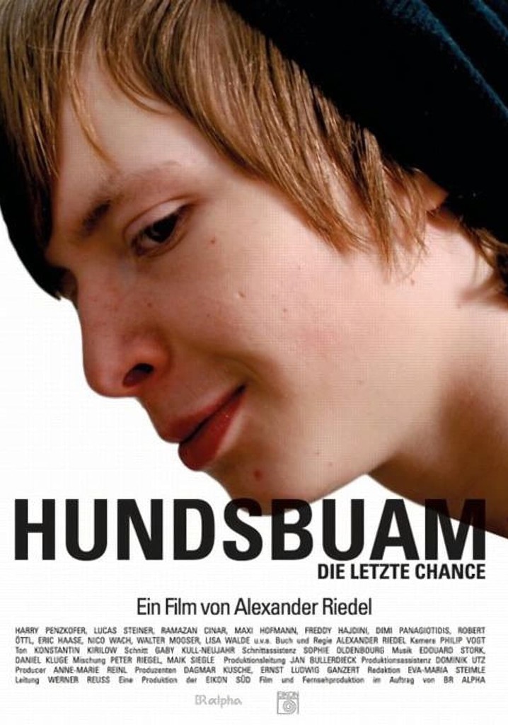 Hundsbuam - Die letzte Chance
