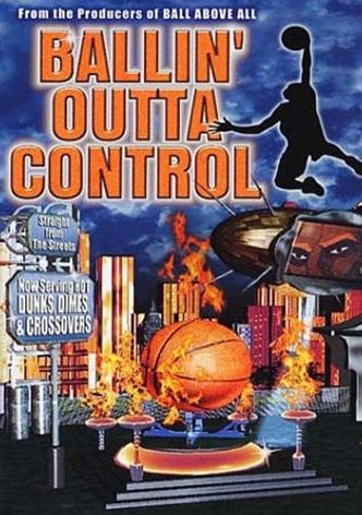 Ballin' Outta Control