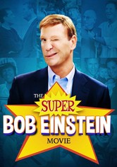 Súper Bob Einstein - La Película