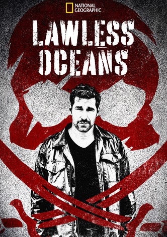 Lawless Oceans Season 1