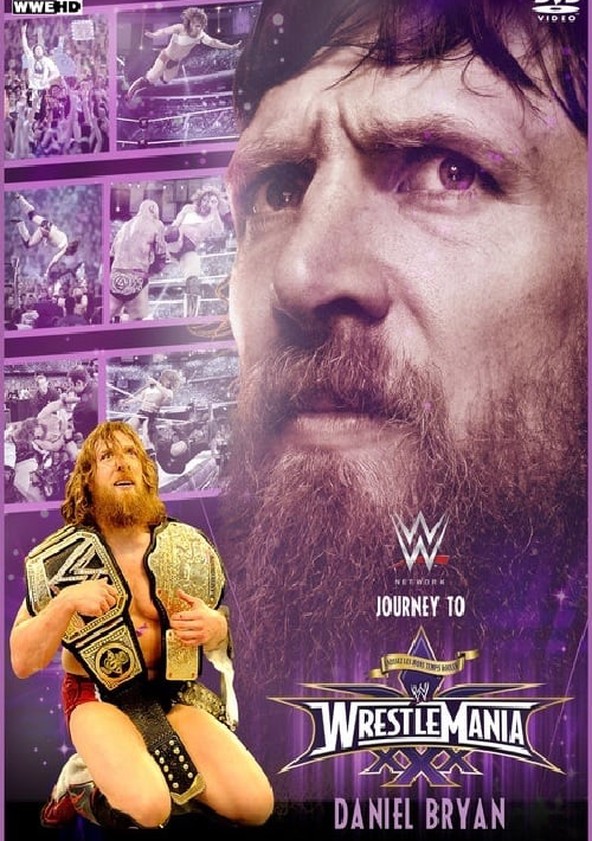 Daniel Bryan Journey to WrestleMania 30 streaming