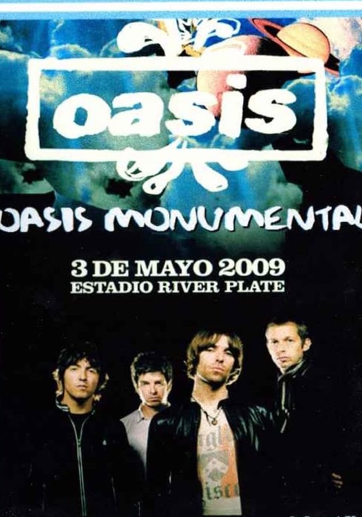 Oasis Monumental 2009