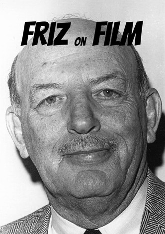 Friz on Film
