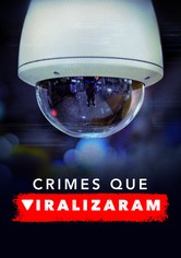 Crimes que Viralizaram