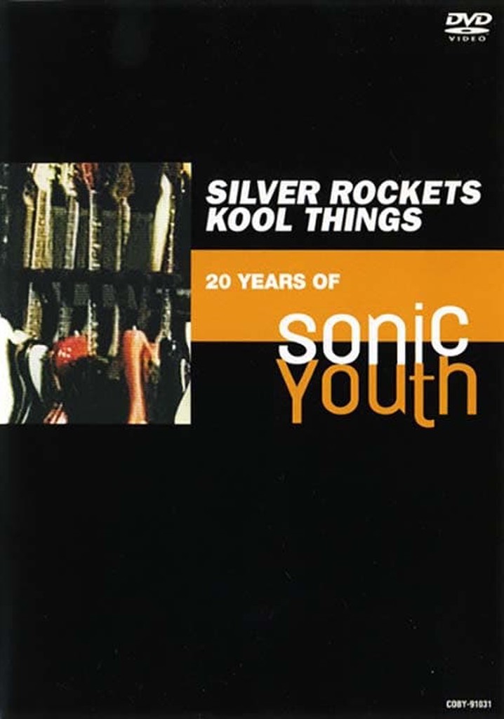 Silver Rockets/Kool Things: 20 Years of Sonic Youth