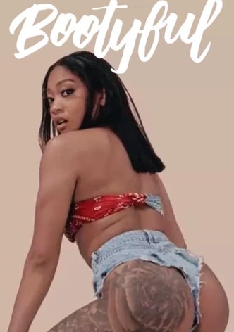 Bootyful