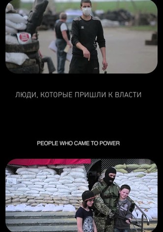 People Who Came To Power