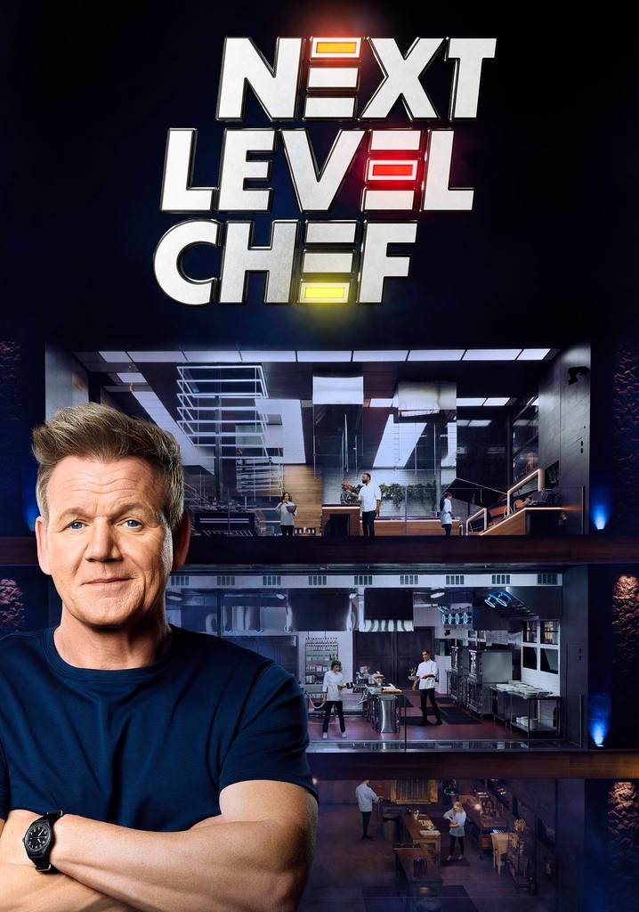 Next Level Chef - streaming tv show online