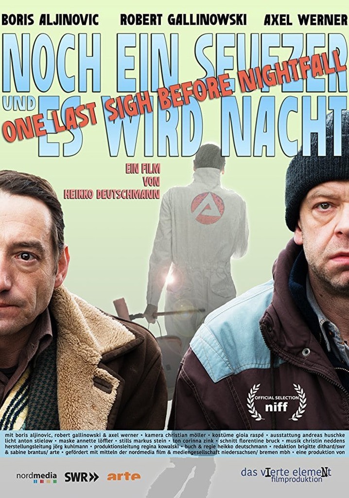 Noch ein Seufzer und es wird Nacht