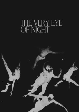The Very Eye of Night