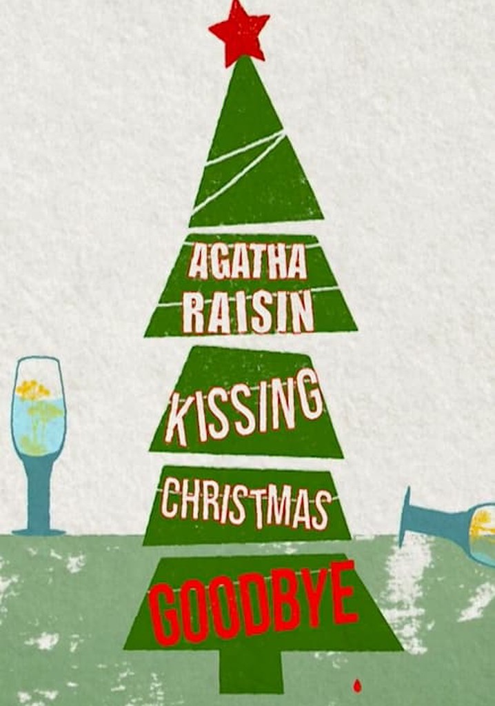 Agatha Raisin: Kissing Christmas Goodbye