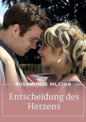 Rosamunde Pilcher: Entscheidung des Herzens