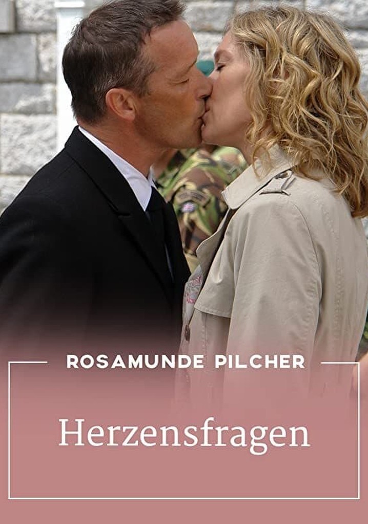 Rosamunde Pilcher: Herzensfragen