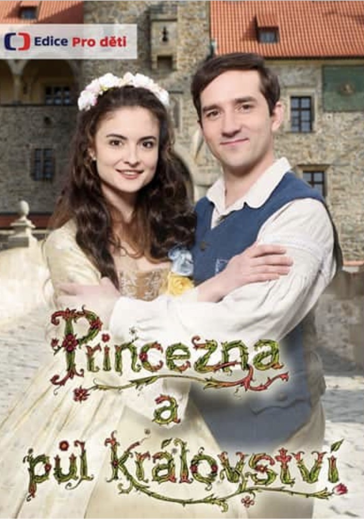 The Princess and Half the Kingdom